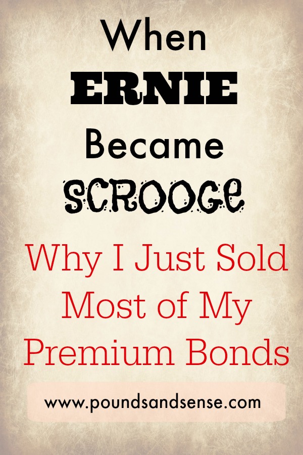 When Ernie Became Scrooge - Why I Just Sold Most of my Premium Bonds