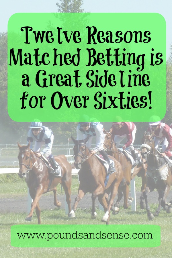 12 reasons Matched Betting is a Great Sideline for Over Sixties!