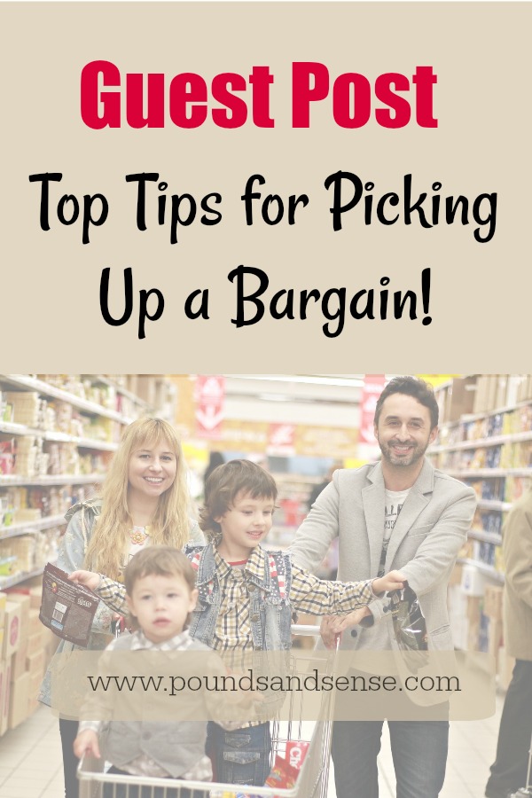 Guest Post: Top Tips for Picking Up a Bargain!