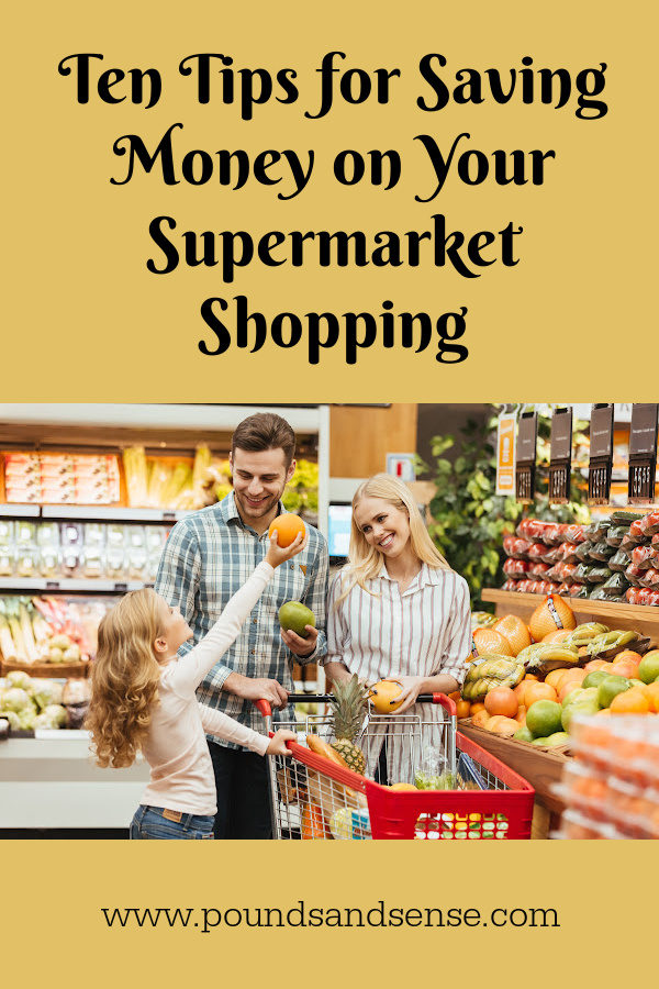 Ten Tips for Saving Money on Your Supermarket Shopping