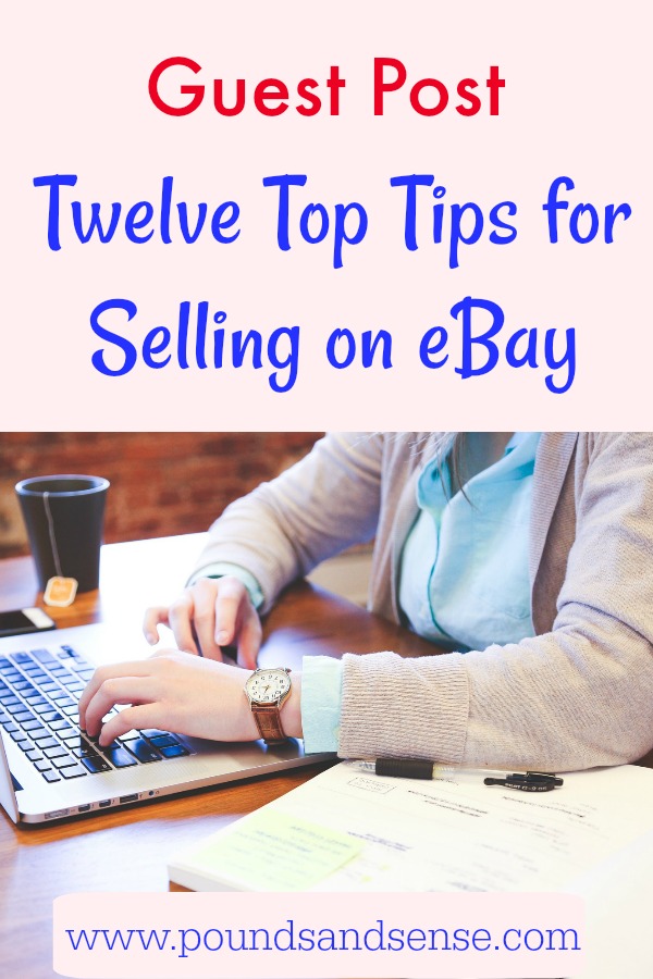 Twelve Top Tips for Selling on eBay