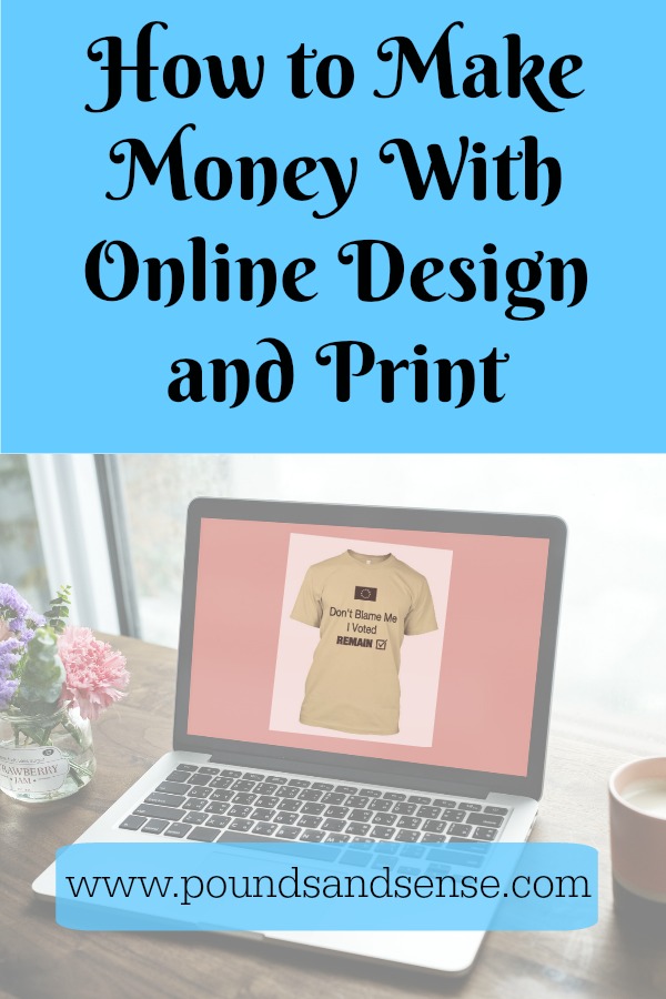 How to Make Money with Online Design and Print