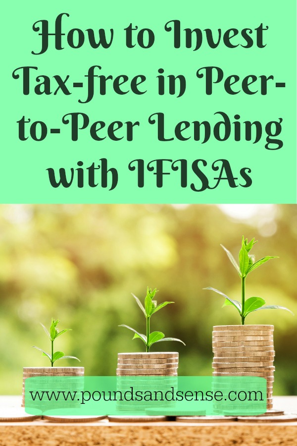 How to Invest Tax-Free in Peer-to-Peer Lending with IFISAs