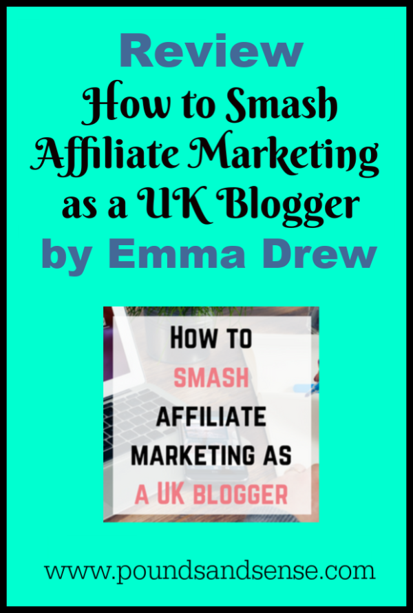 Review: How to Smash Affiliate Marketing by Emma Drew