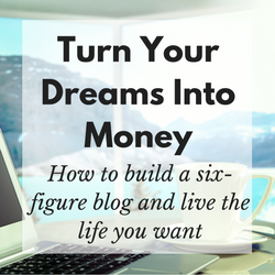 Turn Your Dreams Into Money by Emma Drew