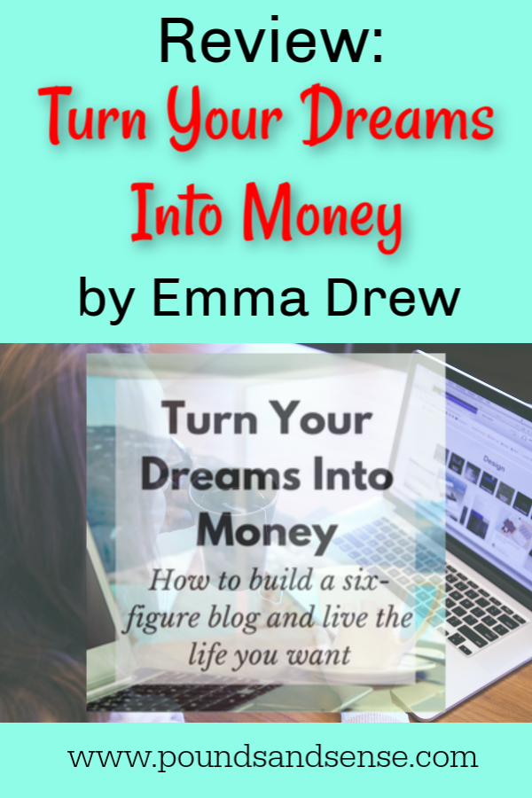 Review: Turn Your Dreams Into Money by Emma Drew
