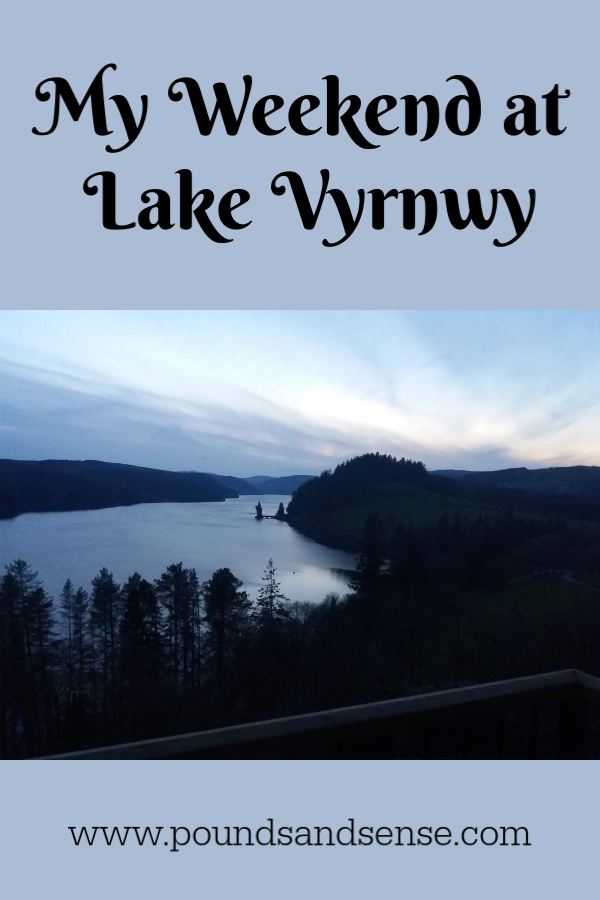 My Weekend at Lake Vyrnwy