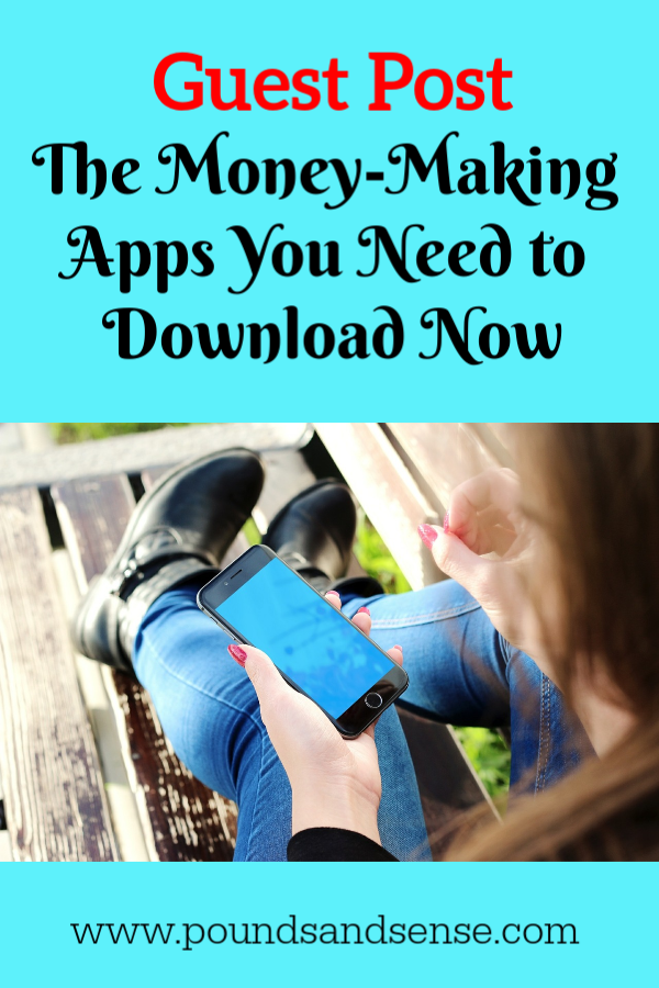 Guest post: The money-Making Apps You Need to Download Now
