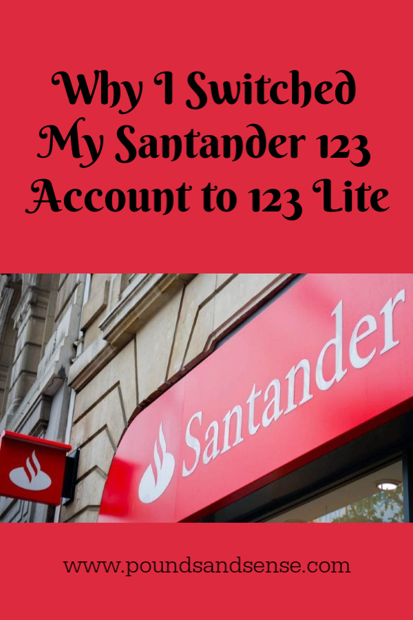 Why I Switched my Santander 123 Account to 123 Lite