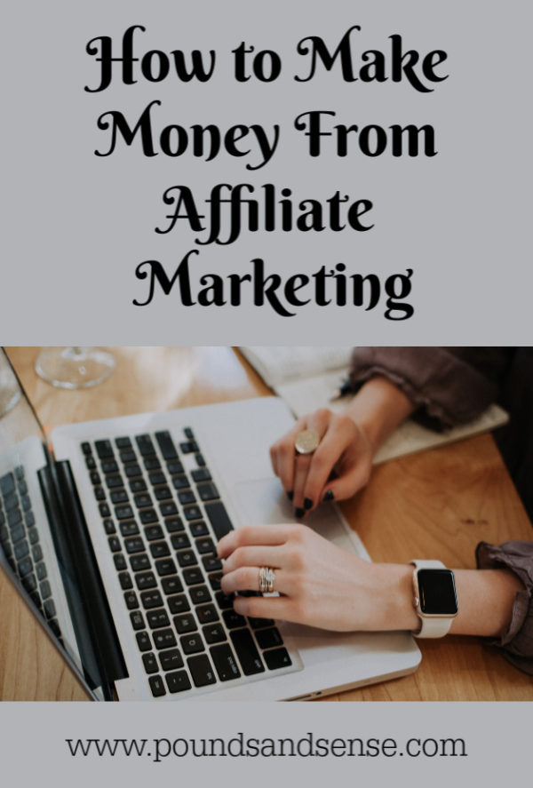 How to make money from affiliate marketing