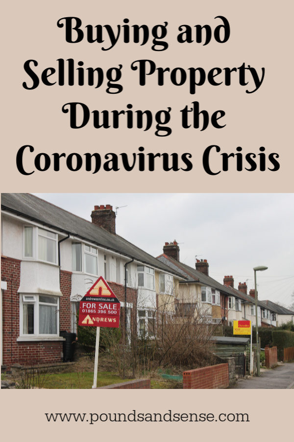 Buying and selling property in the coronavirus crisis