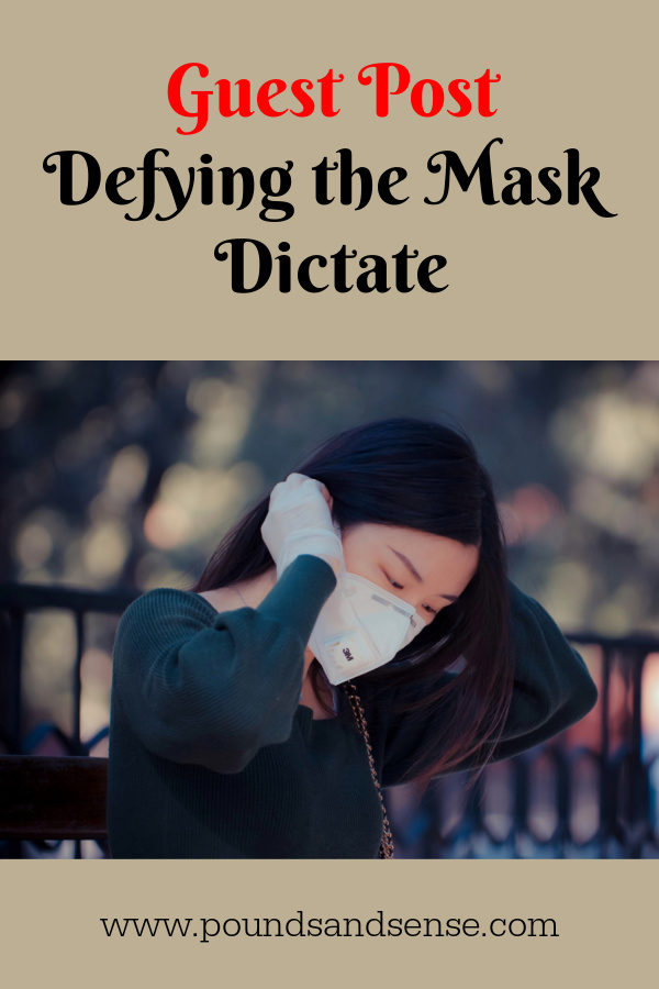 Defying the Mask Dictate