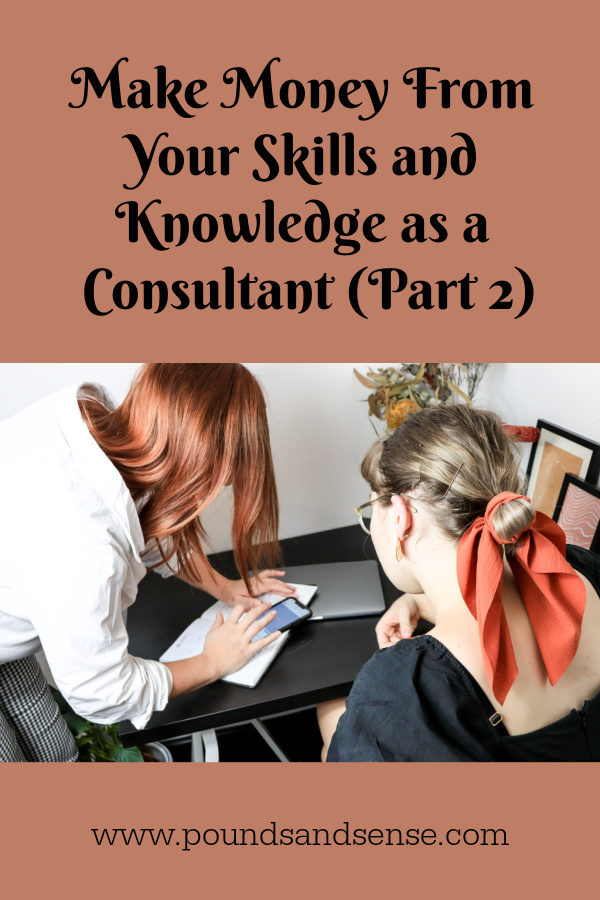 Make money as a consultant (part two)