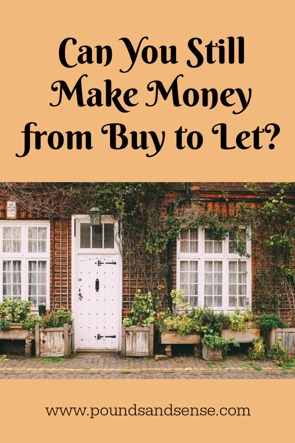 Can You Still Make Money from Buy to Let?