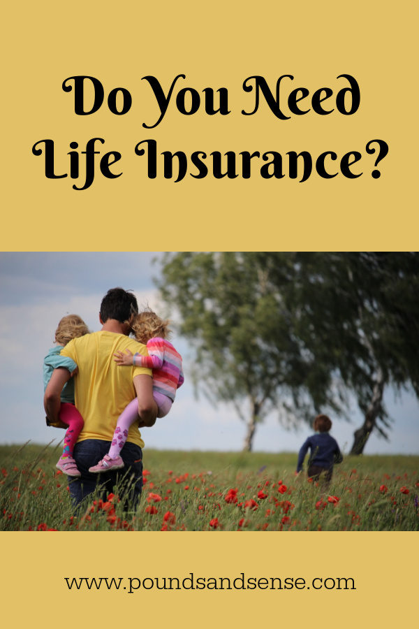 Do You Need Life Insurance?