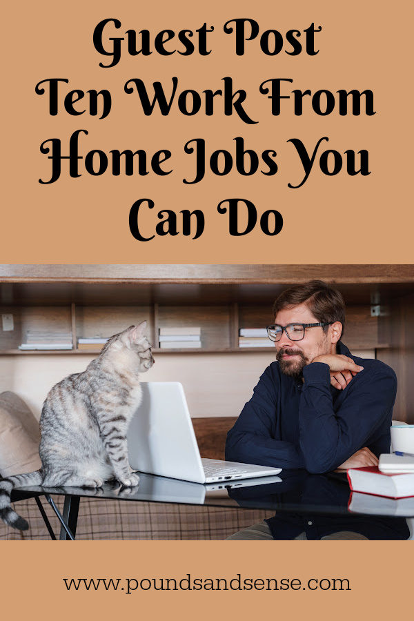 Ten Work From Home Jobs You Can Do