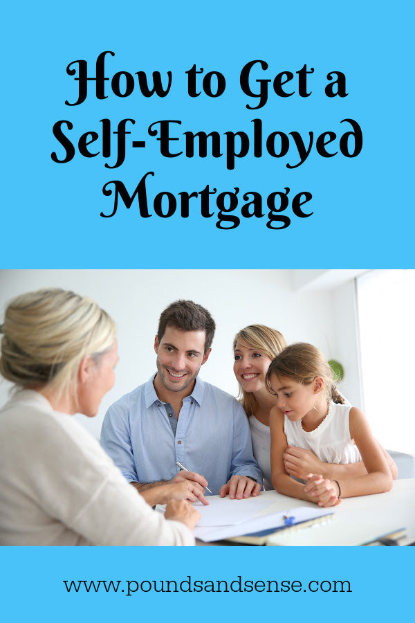 How to Get a Self Employed Mortgage