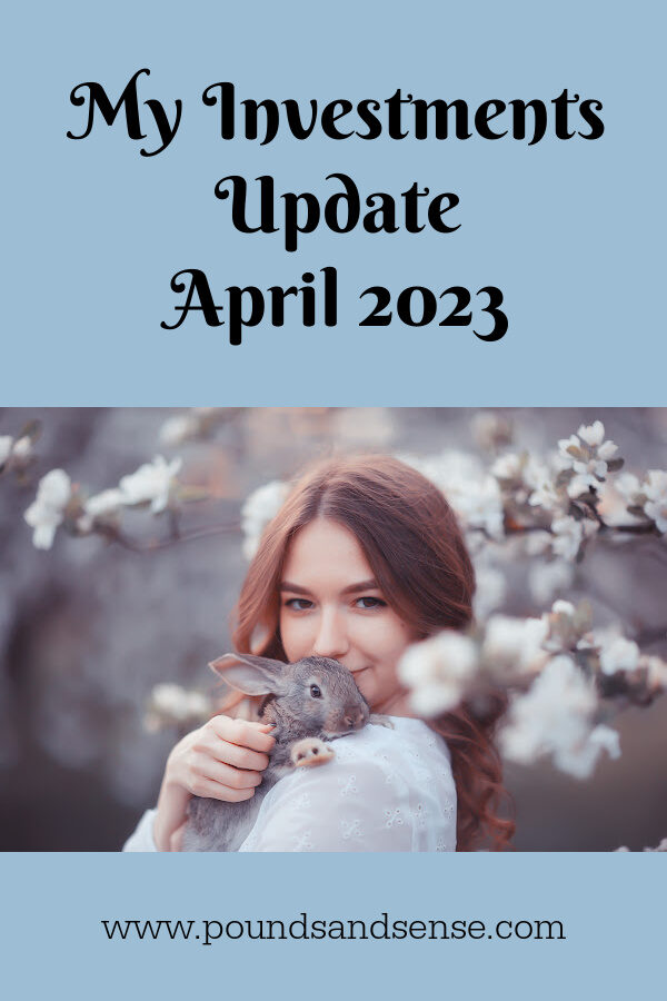 My Investments Update April 2023