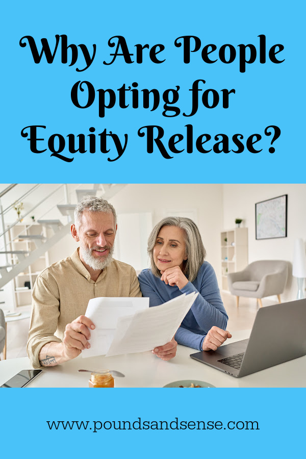 Equity Release Reasons