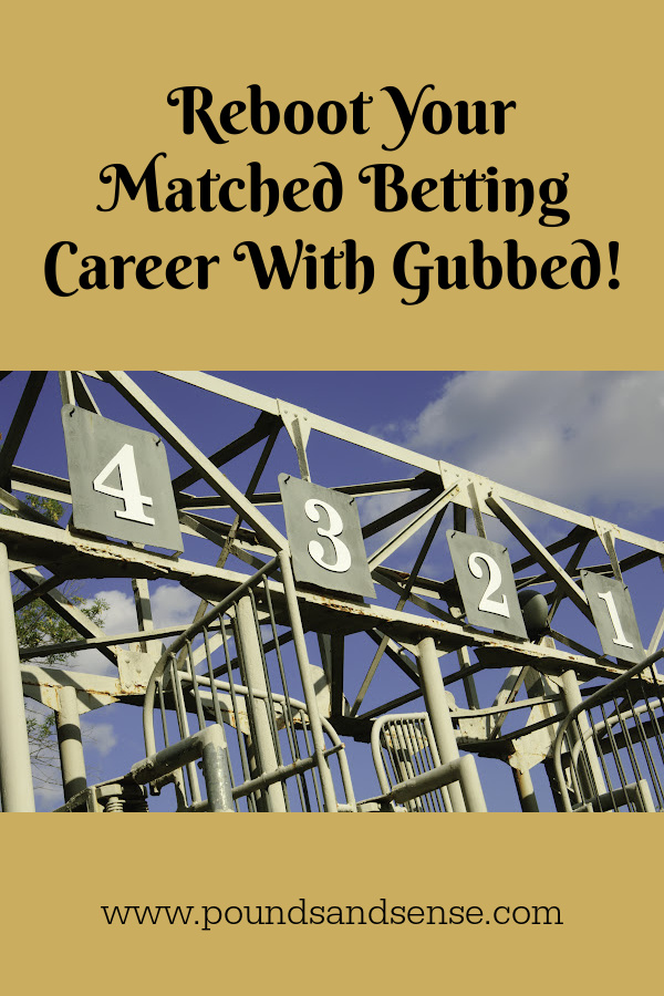 Reboot Your Matched Betting Career with Gubbed