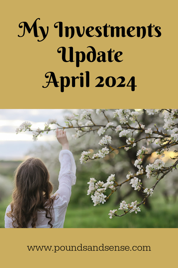 My Investments Update April 2024