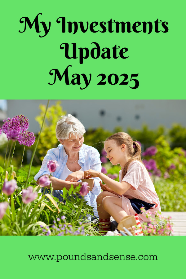 My Investments Update - May 2025