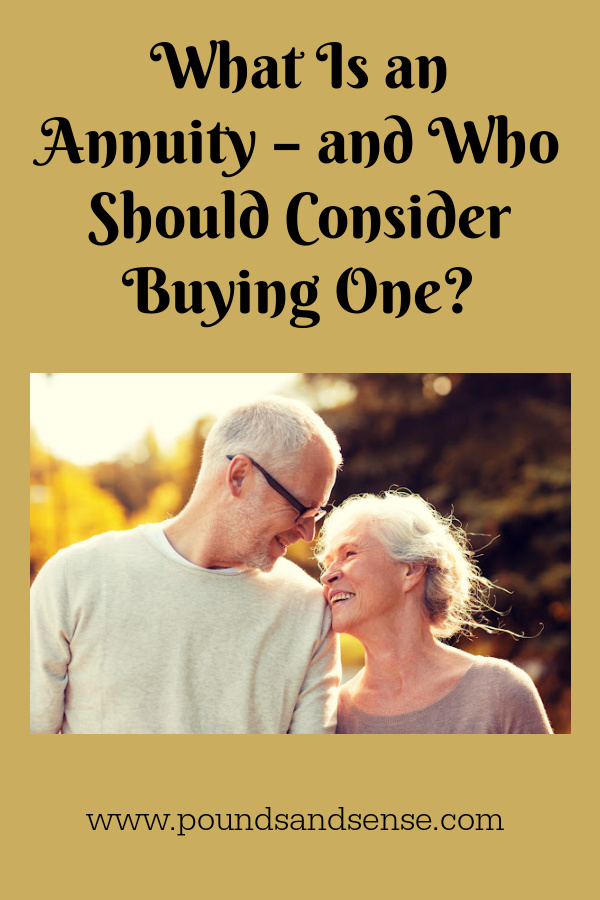 What is an Annuity - And Who Should Consider Buying One?
