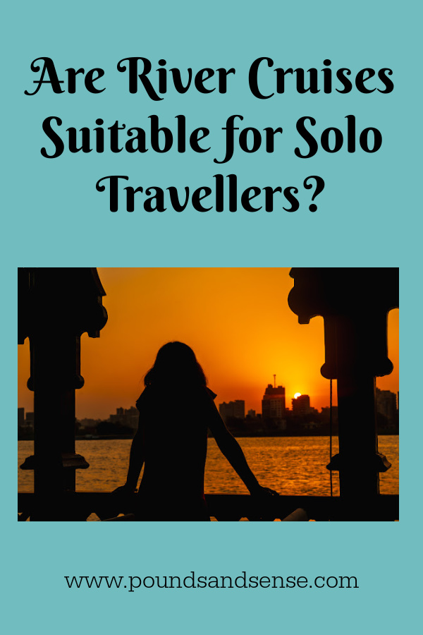 Are River Cruises Suitable for Solo Travellers